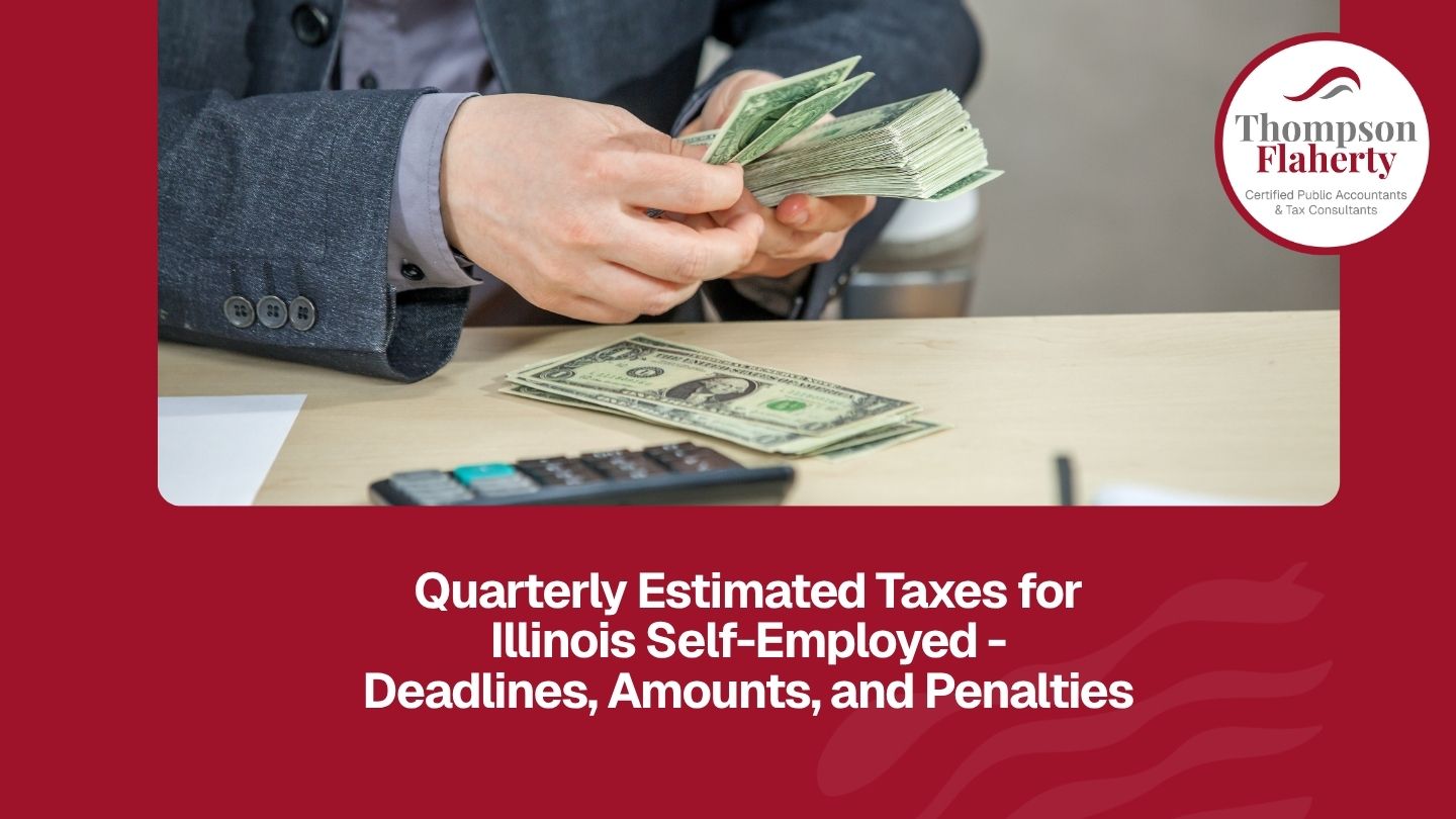 Quarterly Estimated Taxes for Illinois Self-Employed